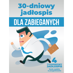 Dieta dla zabieganych mężczyzn